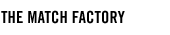The Match Factory